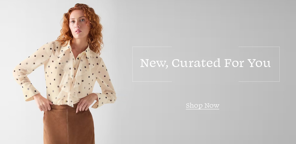 New, Curated For You