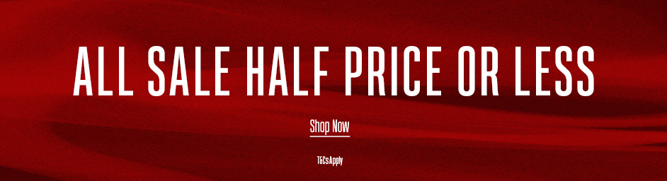  All Sale Half Price Or Less