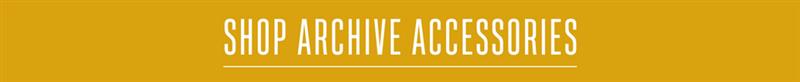Shop Archive Accessories