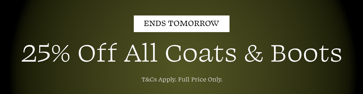 25% Off All Coats & Boots
