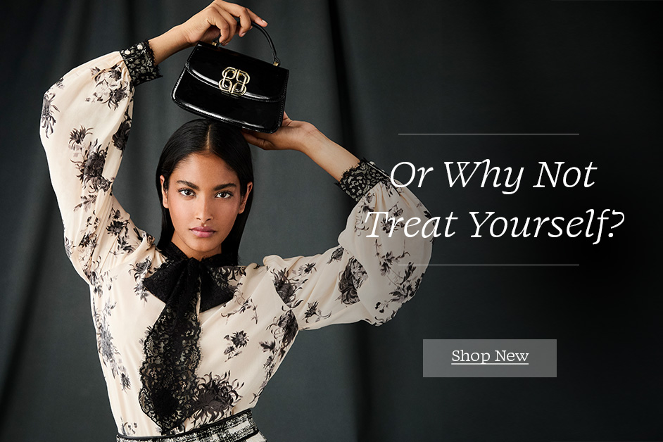 Or Why Not Treat Yourself?