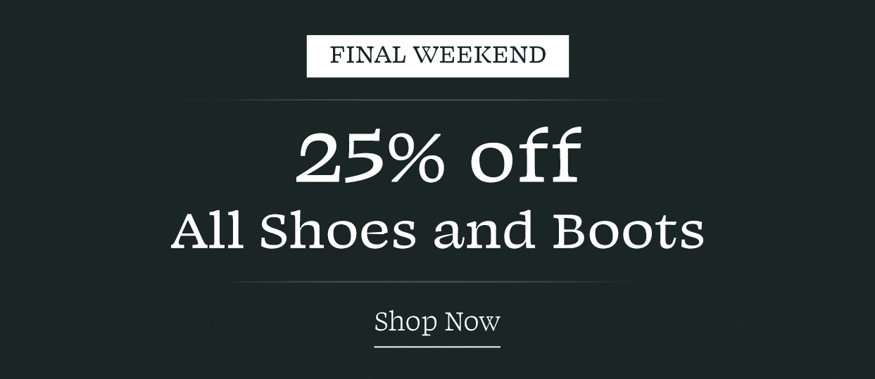 25% Off All Shoes & Boots 
