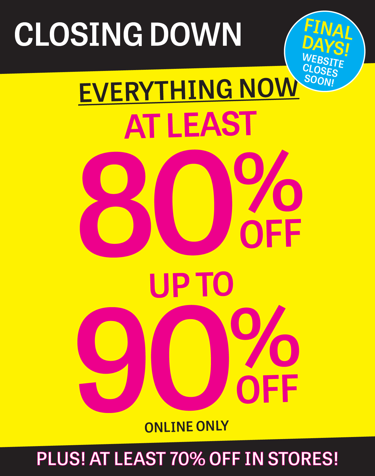 At Least 80% Off Everything