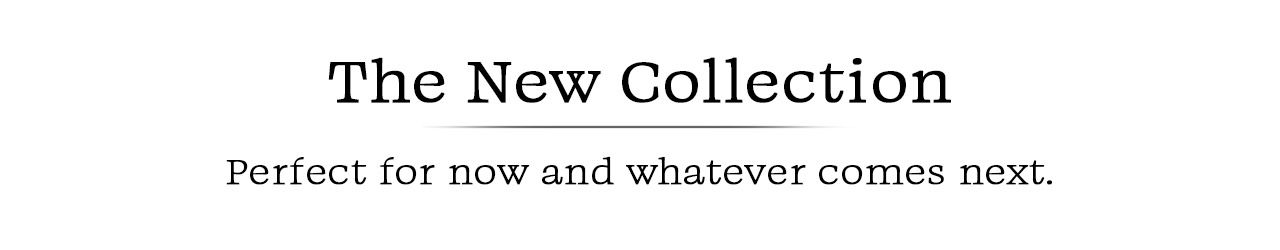 The New Collection