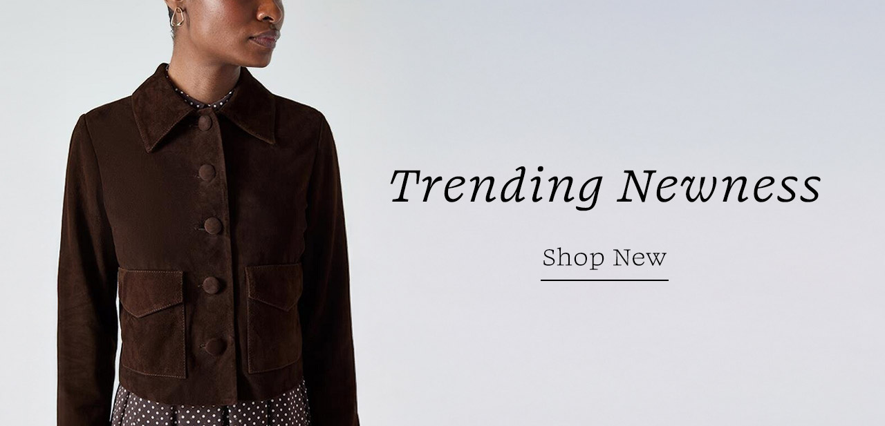 Trending Newness