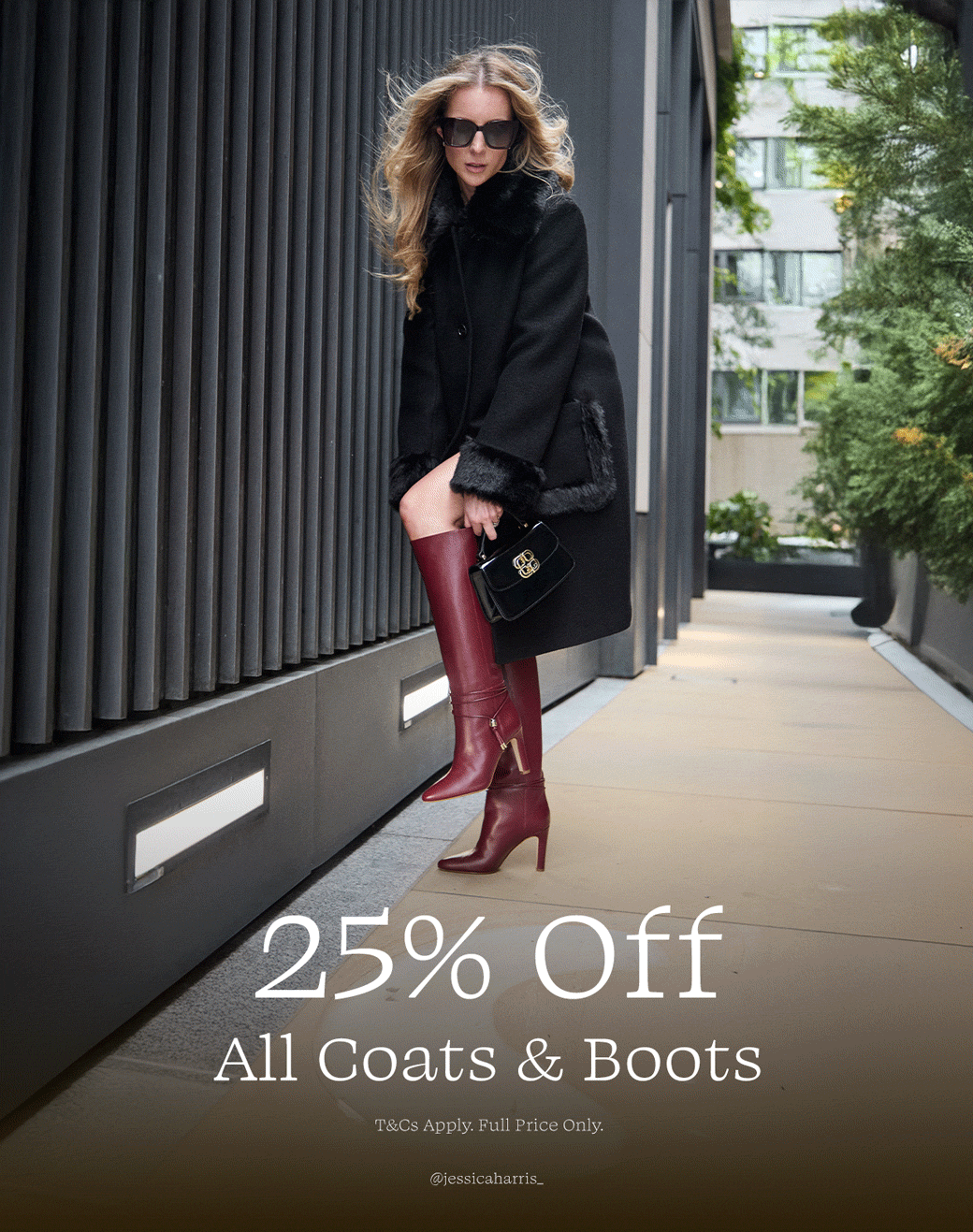 25% Off All Coats & Boots