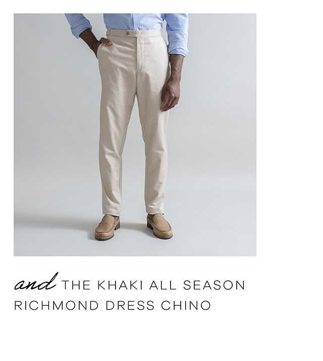 and the Khaki All Season Richmond Dress Chino 