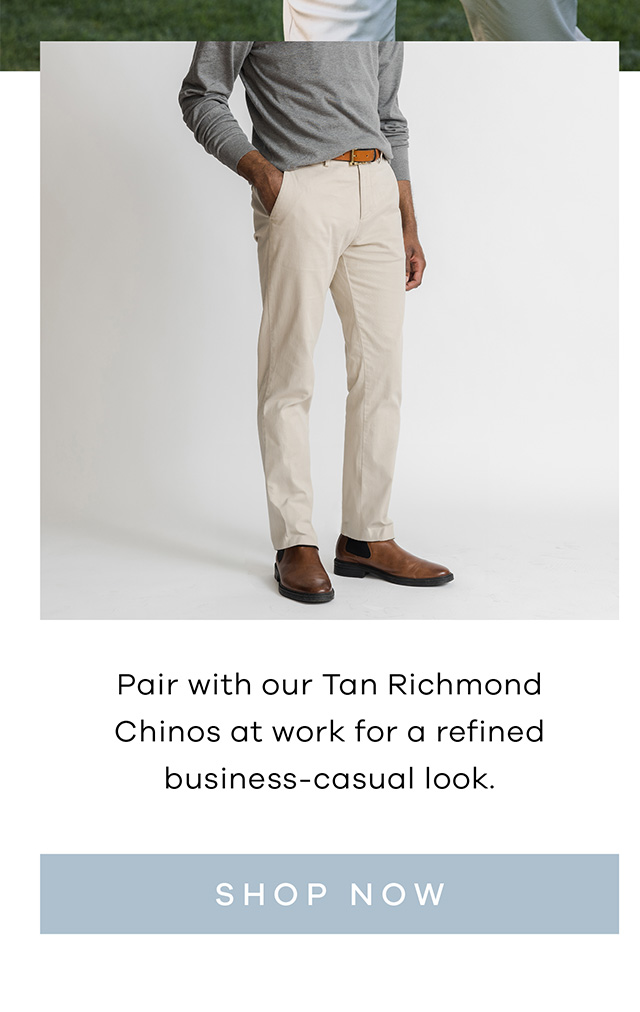 The Tan Richmond Chino Pants. SHOP NOW.