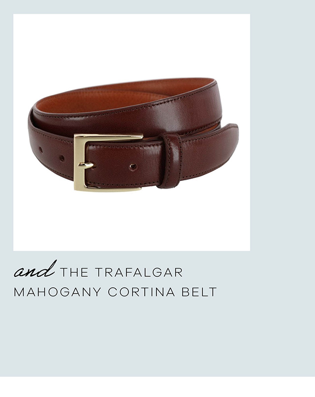 and the Trafalgar Mahogany Cortina Leather Belt
