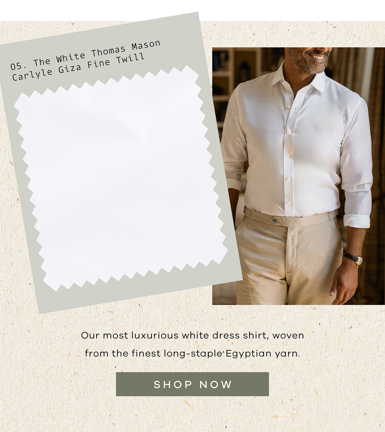 The White Thomas Mason Carlyle Giza Fine Twill Custom Shirt: Our most luxurious white dress shirt, woven from the finest long-staple Egyptian yarn. SHOP NOW.