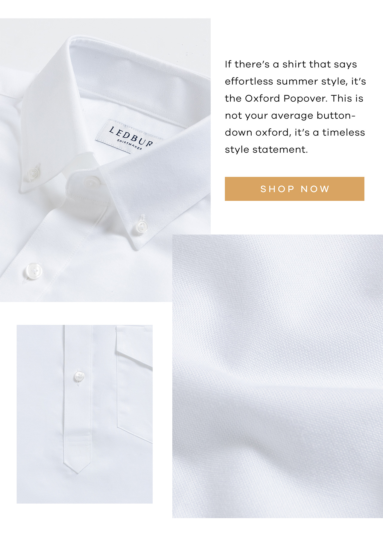 If there's a shirt that says effortless summer style, it's the Oxford Popover. This is not your average button-down oxford, it's a timeless style statement. SHOP NOW.