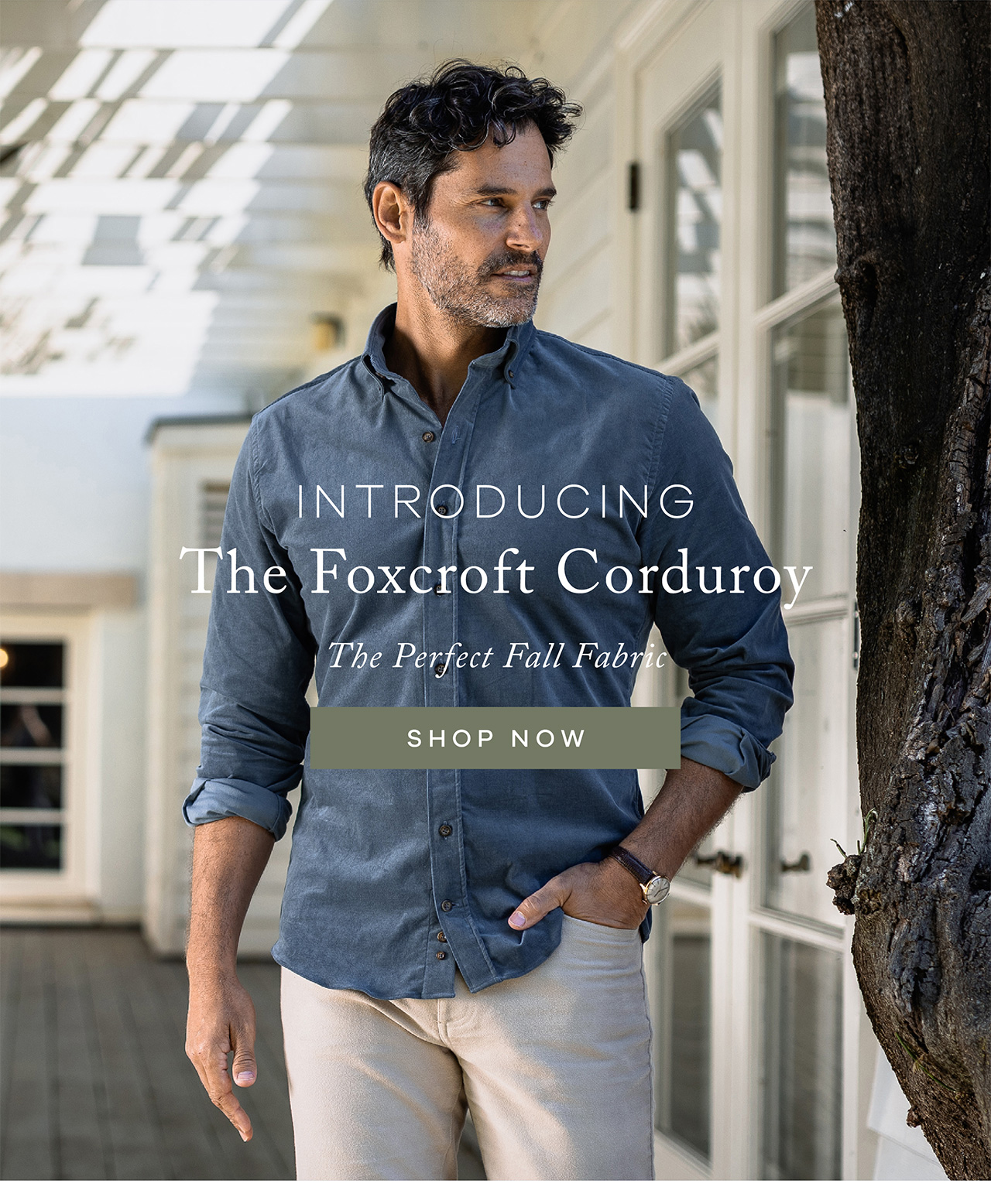 Introducing the Foxcroft Corduroy. The perfect fall fabric. SHOP NOW.