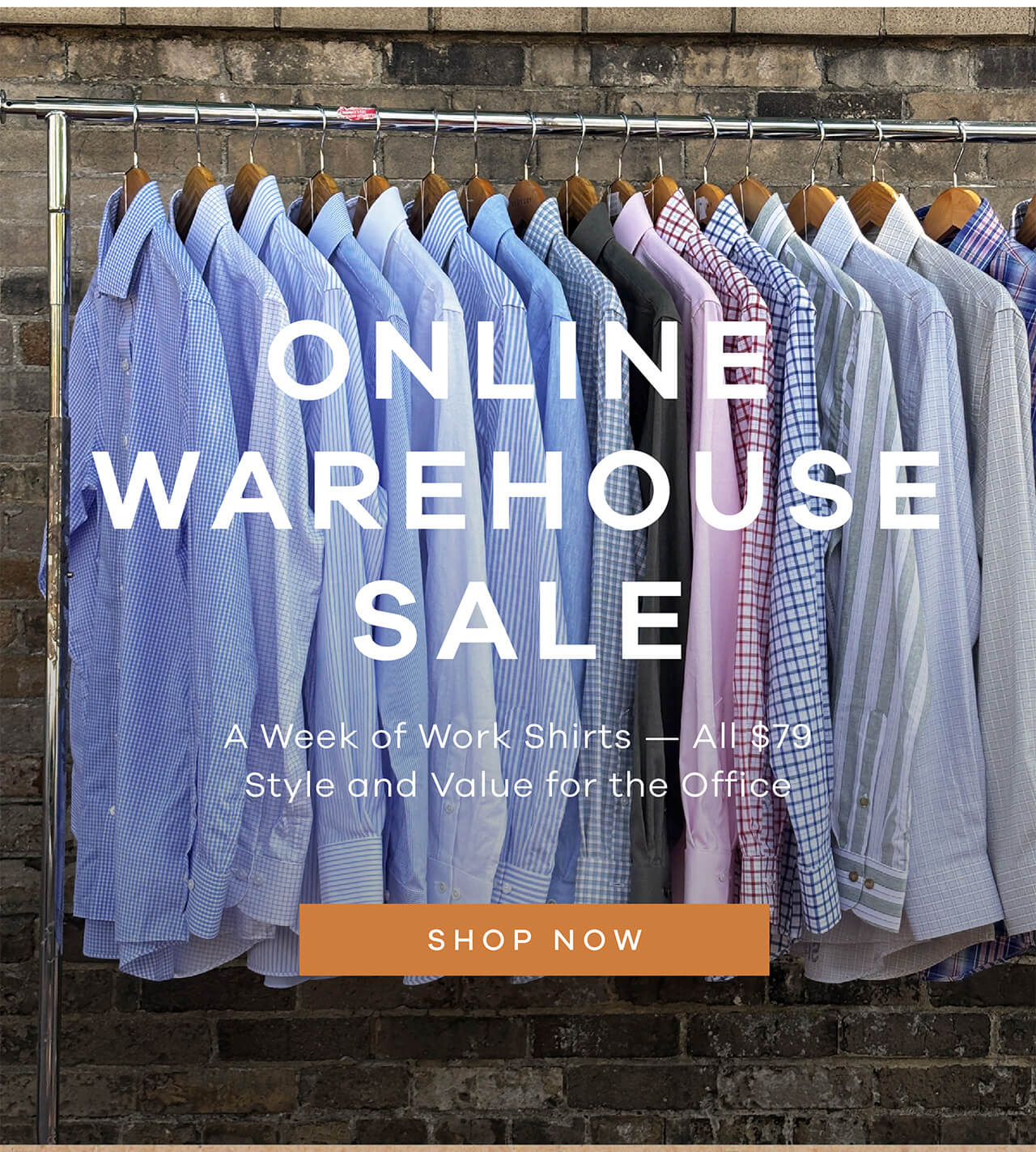 Online Warehouse Sale | A Week of Work Shirts — All $79 Style and Value for the Office. SHOP NOW!