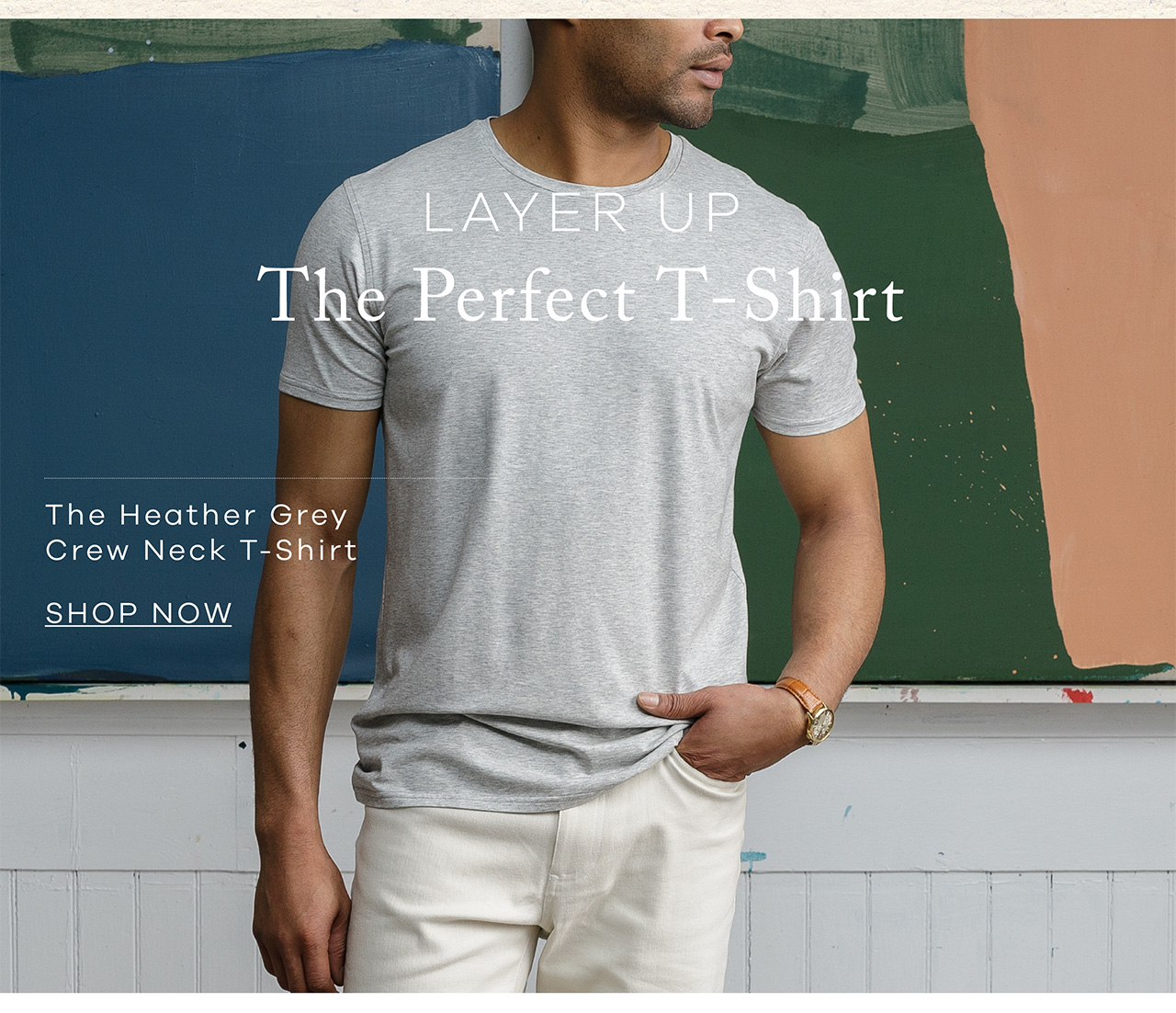 LAYER UP. The Perfect T-Shirt. The Heather Grey Crew Neck T-shirt. SHOP NOW.