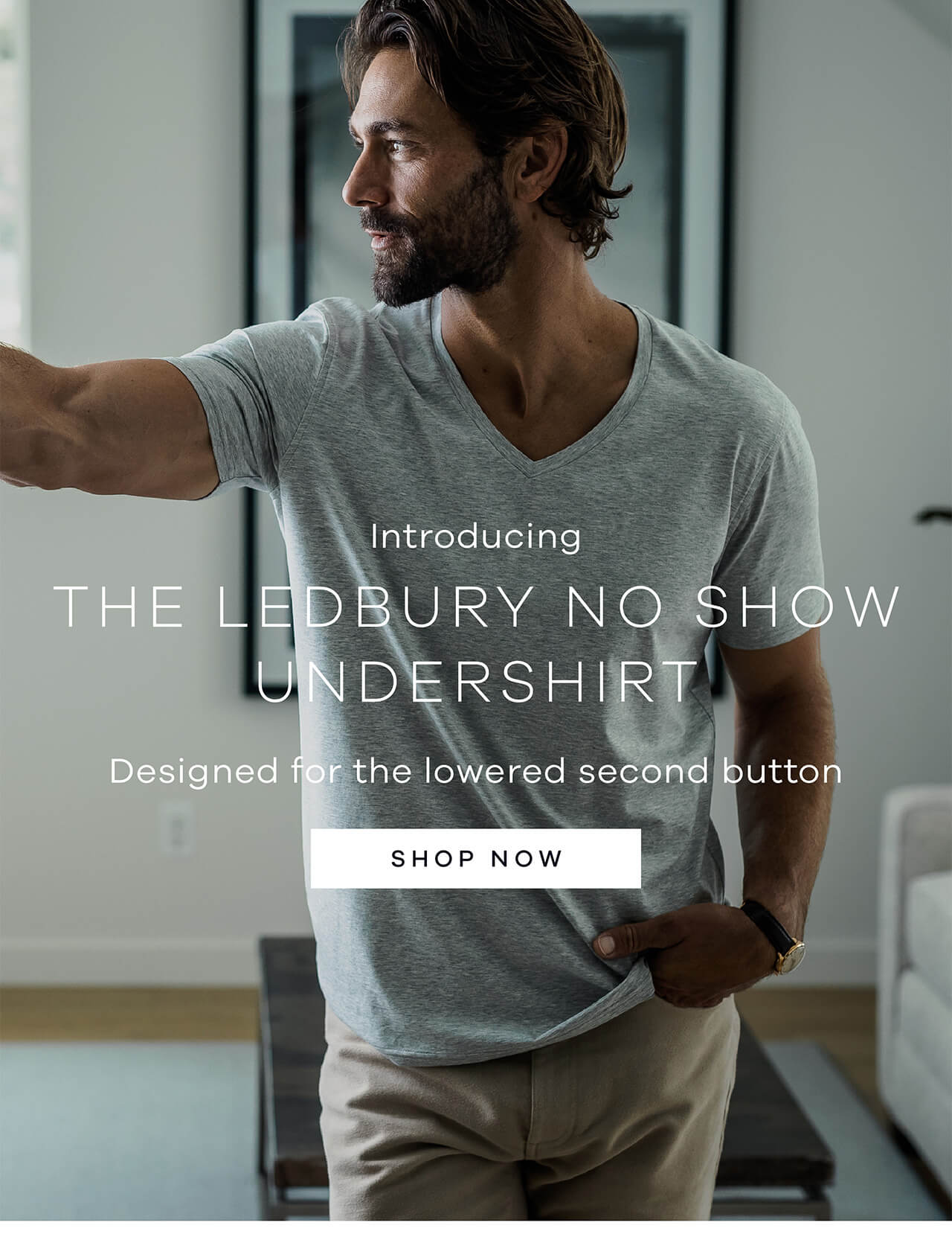 Introducing | The Ledbury No-Show Undershirt | Designed for the Lowered Second Button | Shop Now!