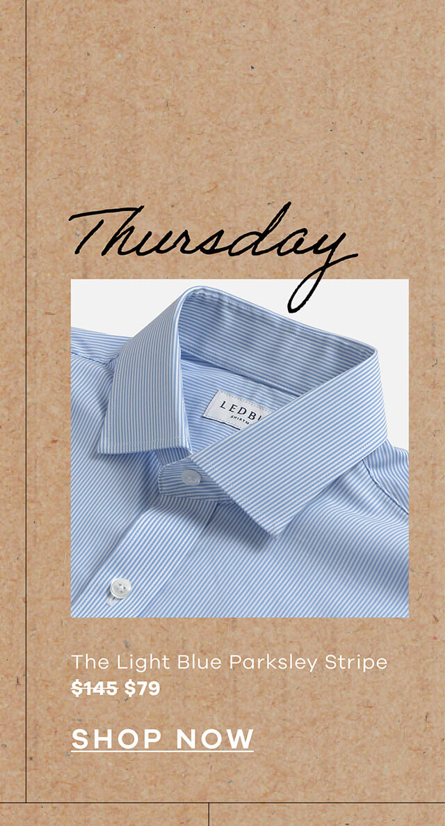 Thursday | The Light Blue Parksley Stripe - $135 → $79