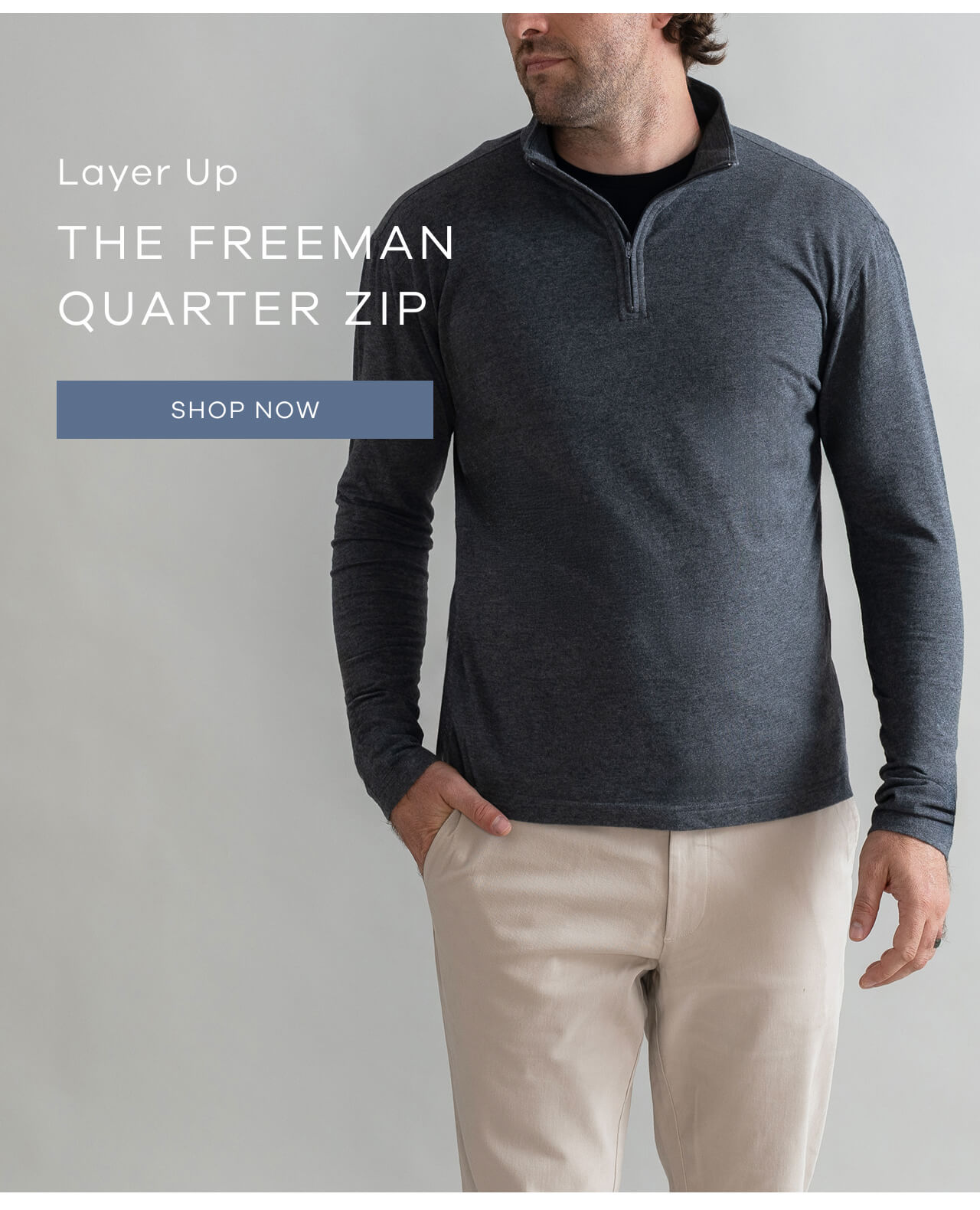 Layer Up | The Freeman Quarter Zip | Shop Now!