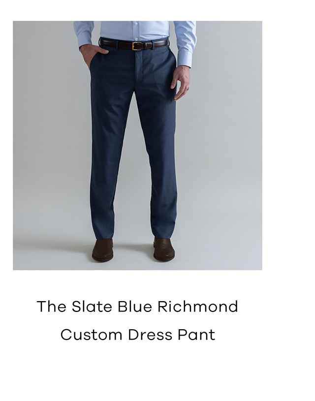 The Slate Blue Richmond Custom Dress Pant