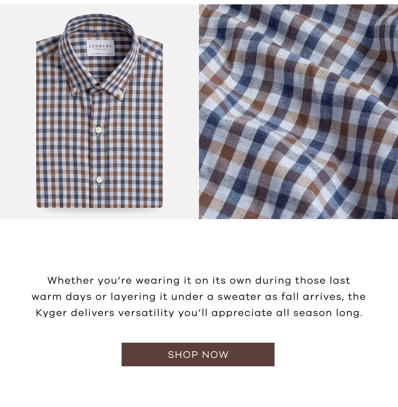 Whether You're Wearing It on It's Own During Those Last Warm Days or Layering It Under a Sweater as Fall Arrives, the Kyger Delivers Versatility You'll Appreciate All Season Long. Shop Now!