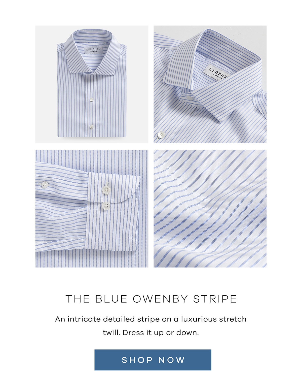 THE BLUE OWNBY STRIPE. An intricate detailed stripe on a luxurious stretch twill. Dress it up or down. SHOP NOW.