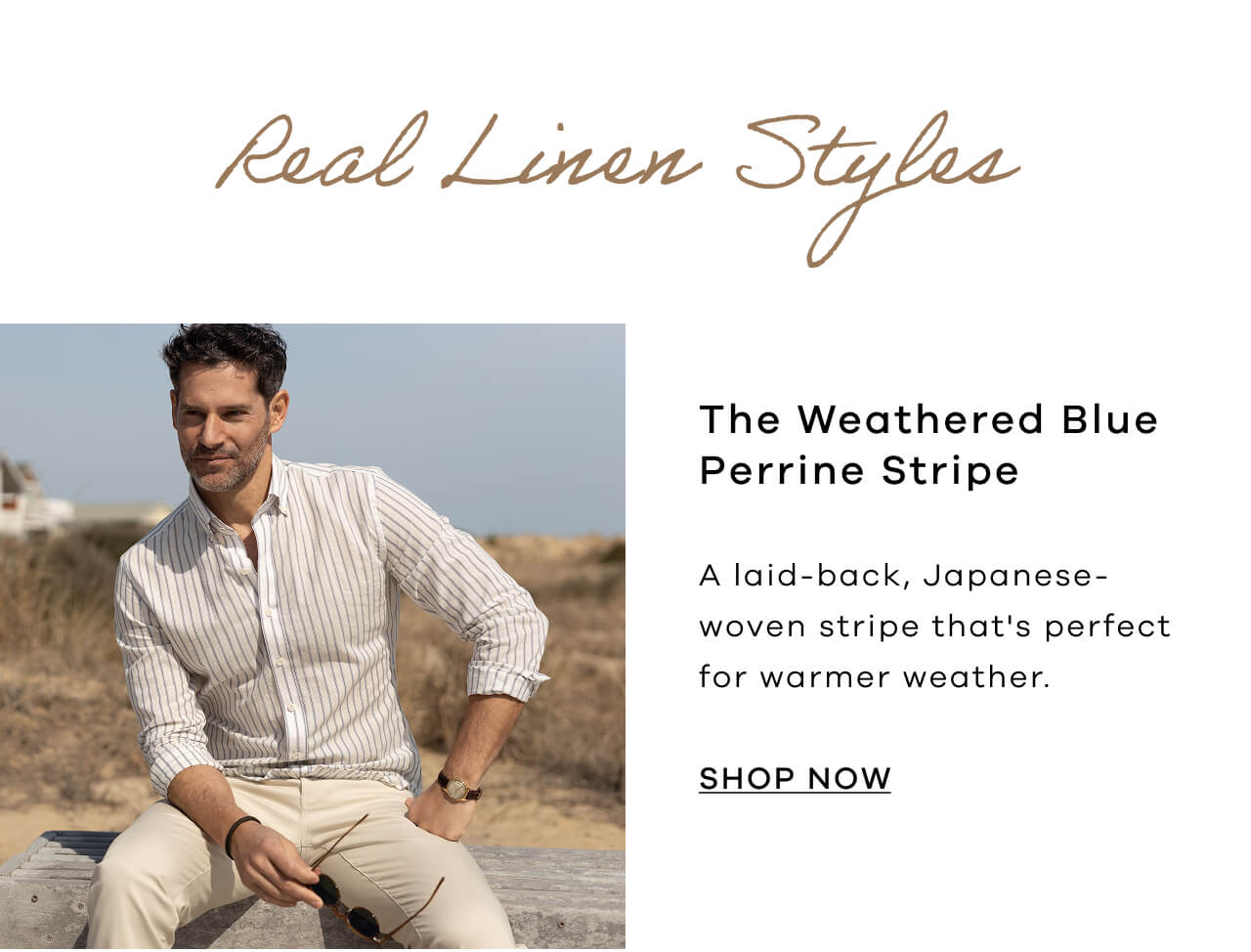 Real Linen Styles | The Weathered Blue Perrine Stripe | A Laid-Back, Japanese-Woven Stripe That's Perfect For Warmer Weather | SHOP NOW !