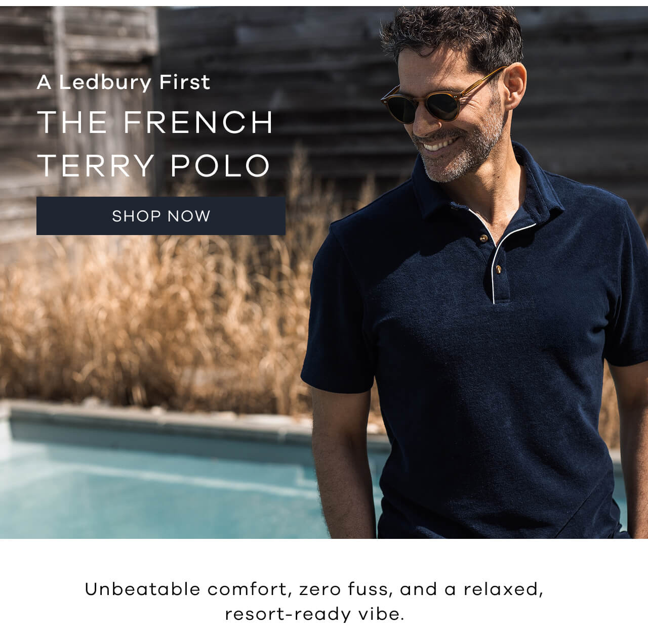 A Ledbury First | The French Terry Polo | SHOP NOW | Unbeatable Comfort, Zero Fuss, And A Relaxed, Resort-Ready Vibe. 