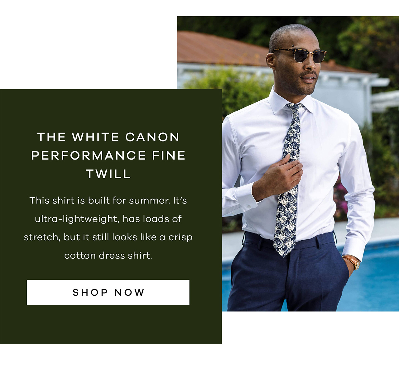 White Cannon Performance Fine Twill This shirt is built for summer. It's ultra-lightweight, has loads of stretch, but it still looks like a crisp cotton dress shirt. SHOP NOW.
