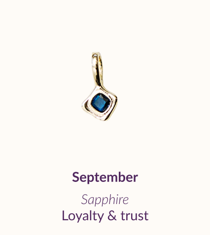 September Sapphire Loyalty & trust