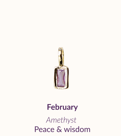 February Amethyst Peace & wisdom