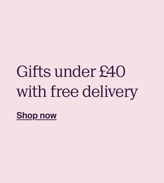  Gifts under £40 with free delivery 