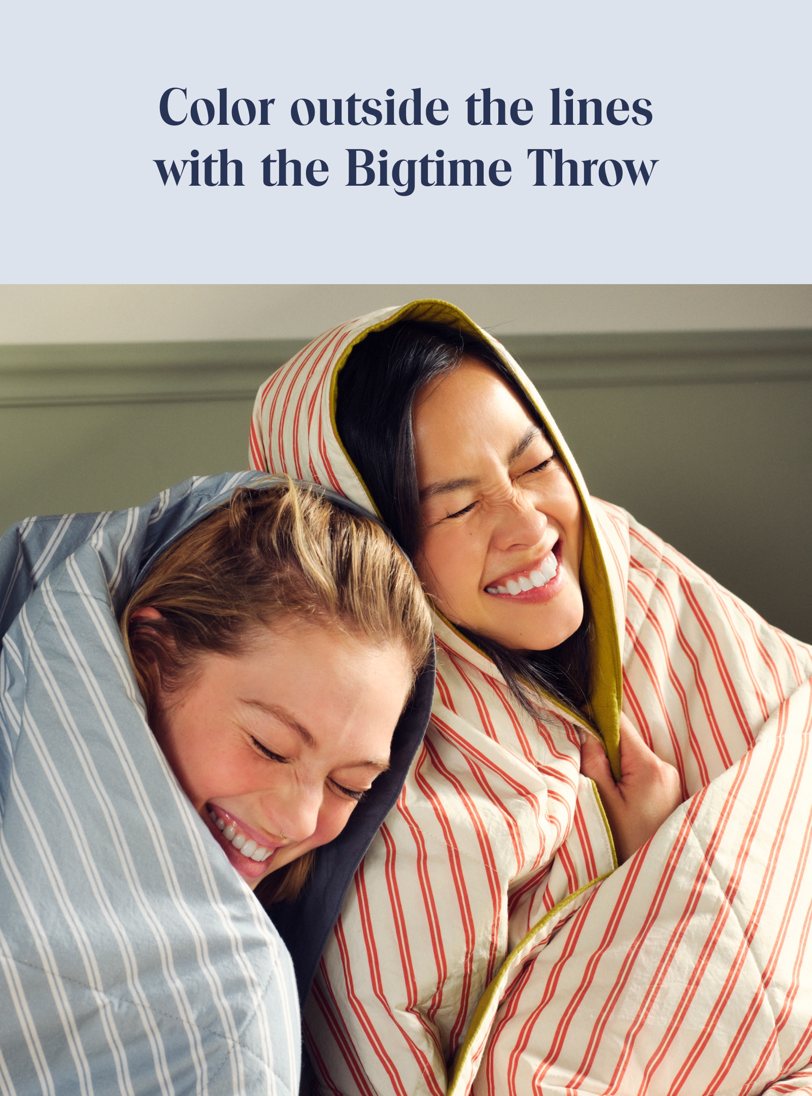 Color outside the lines with the Bigtime Throw