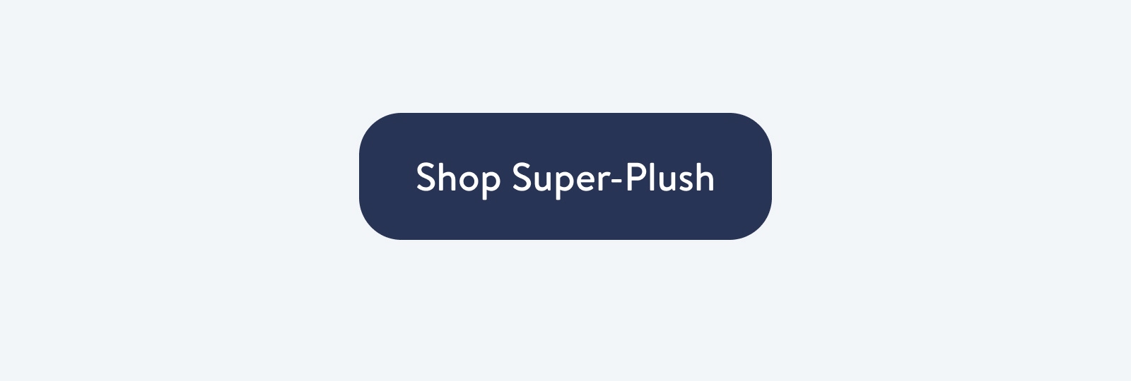 Shop Super-Plush