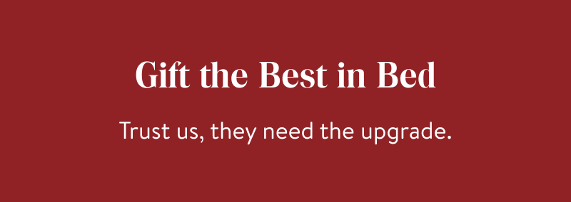 Gift the Best in Bed