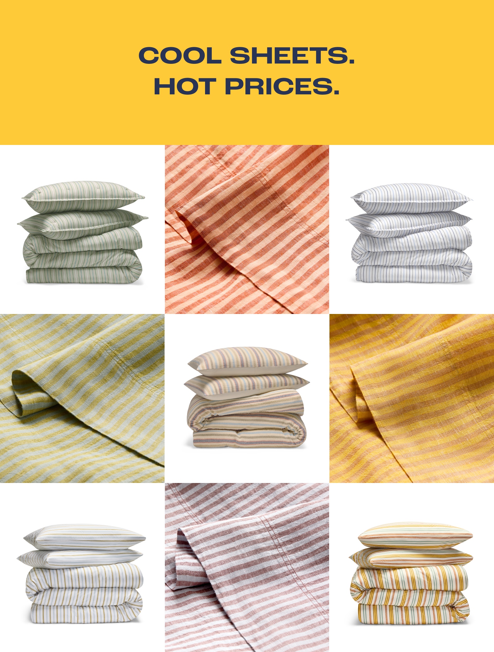 Cool Sheets. Hot Prices.