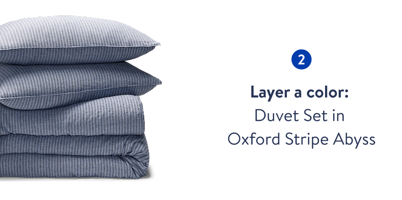Layer a color: Duvet Set in Oxford Stripe Abyss