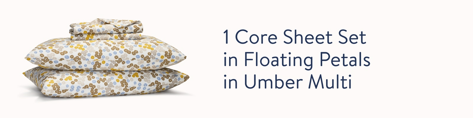 1 Classic Core Sheet Set in Floating Petals in Umber Multi