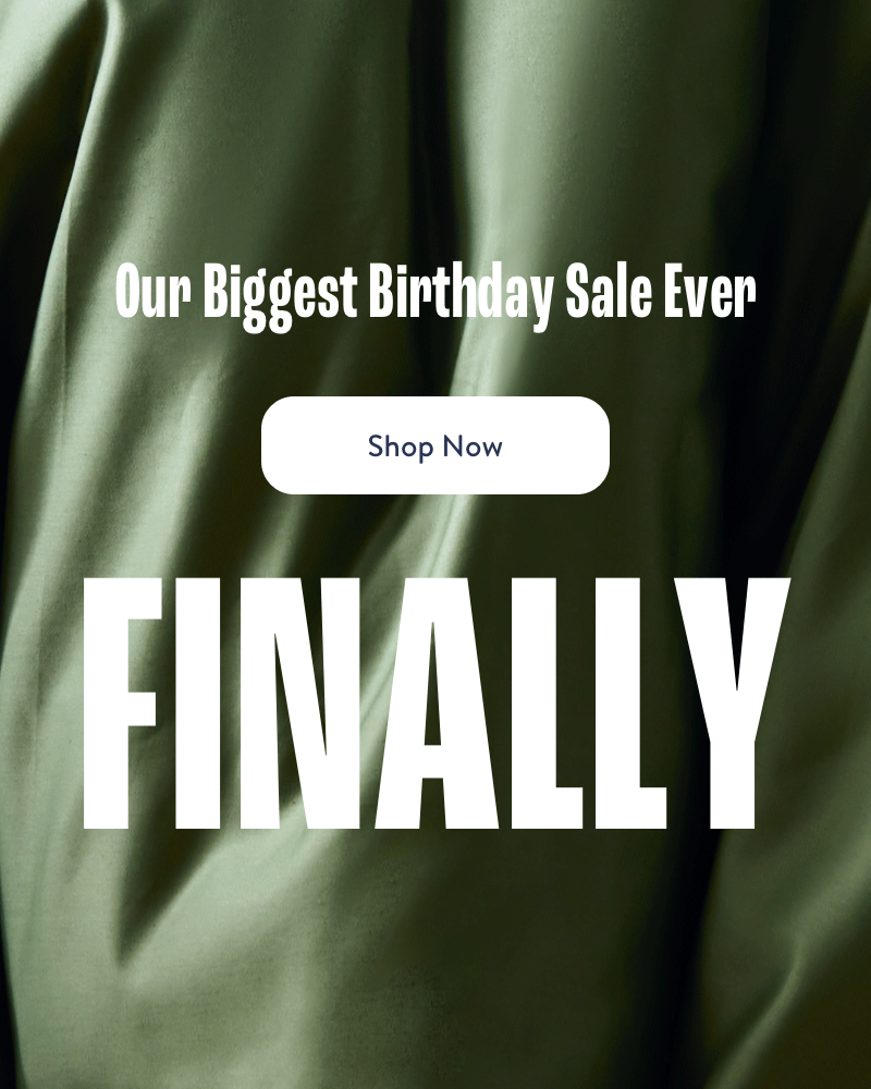 Have you seen our BIGGEST birthday sale yet? Brooklinen