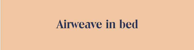 Airweave in bed
