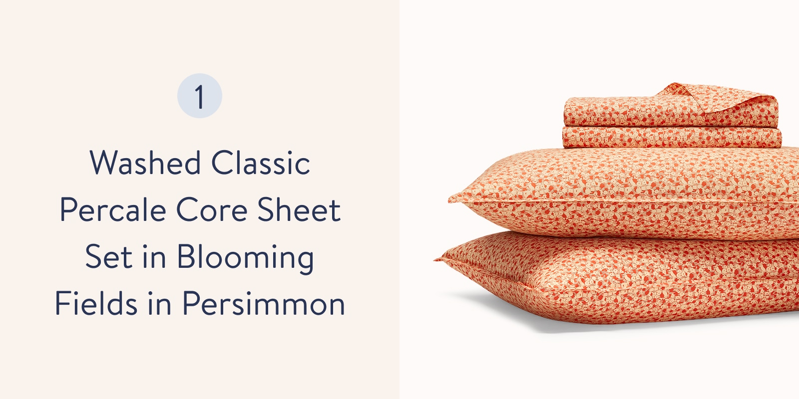 Washed Classic Percale Core Sheet Set in Blooming Fields in Persimmon