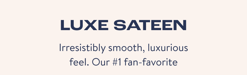 Luxe Sateen